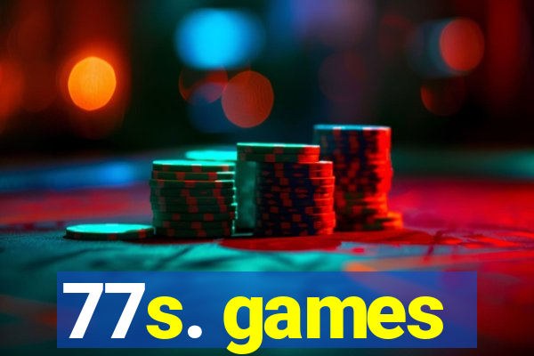 77s. games